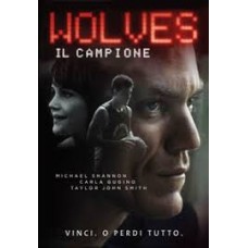 Wolves - Il Campione